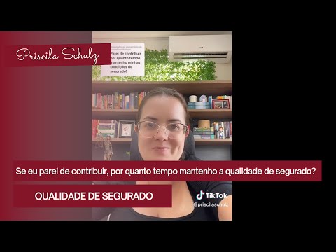 Parei de contribuir, por quanto tempo mantenho a minha qualidade de segurado? #previdencia