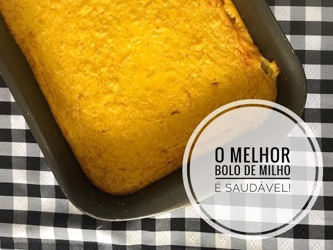 BOLO DE MILHO SAUDÁVEL (sem farinha, sem lactose, sem ovos)