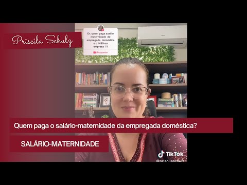 Quem é o responsável em pagar o salário-maternidade da empregada doméstica? #direito