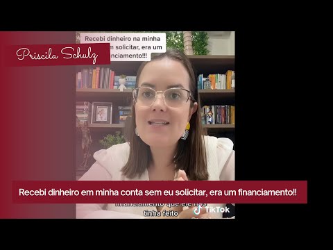 Recebi um dinheiro em minha conta e era um financiamento feito sem minha autorização!!