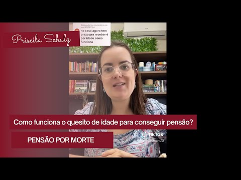 Como funciona a questão de idade para receber a pensão por morte? #pensaopormorte