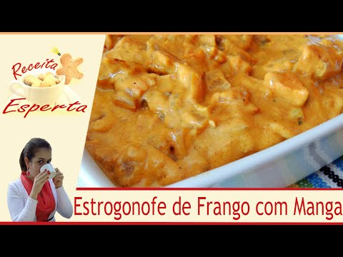 Estrogonofe de Frango ao creme de  Manga