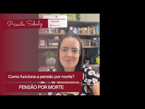 Pensão por morte, como funciona? #pensãopormorte #previdencia
