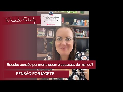 A mulher separada do marido tem direito a pensão por morte? #previdencia #pensãopormorte