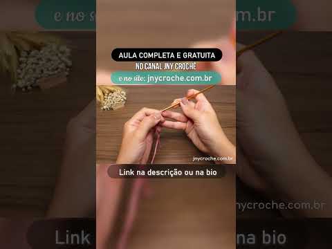 👆 Clique: Como fazer a correntinha no crochê | Aula 2 do curso | Vídeo completo clicando acima!