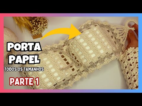 PORTA PAPEL HIGIÊNICO DE CROCHÊ PASSO A PASSO SIMPLES E FÁCIL PARTE 1