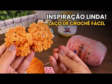 Laço de crochê fácil de fazer e lindo | Para se inspirar com o crochê
