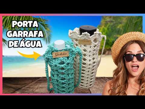 PORTA GARRAFA DE ÁGUA EM CROCHÊ PASSO A PASSO