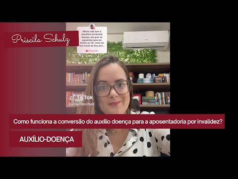 Quem possui o auxílio-doença,  consegue a conversão para aposentadoria por invalidez?! #direito